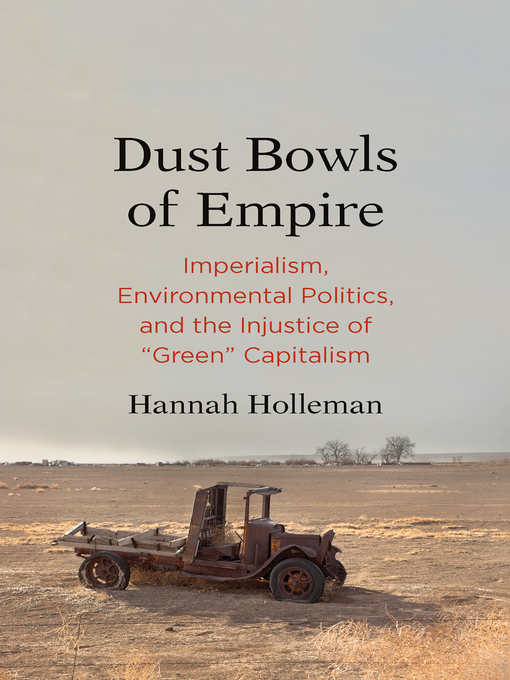 Title details for Dust Bowls of Empire by Hannah Holleman - Available